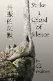 Strike a Chord of Silence