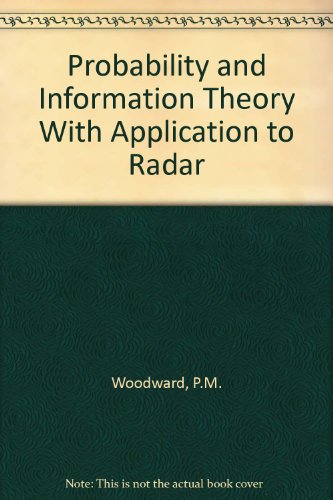 Probability and Information Theory With Application to Radar