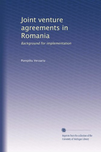 Joint venture agreements in Romania: Background for implementation