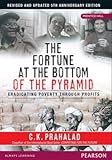 Fortune At The Bottom Of The Pyramid - Eradicating Poverty Through Profits