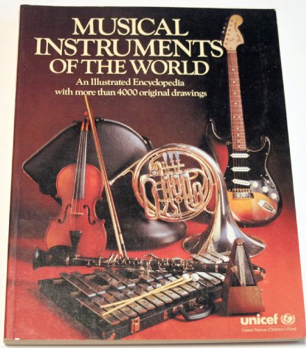 MUSICAL Instruments Of The World (An Illustrated Encyclopedia With More Than 4000 Original Drawings)