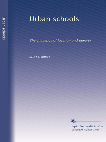 Urban schools: The challenge of location and poverty