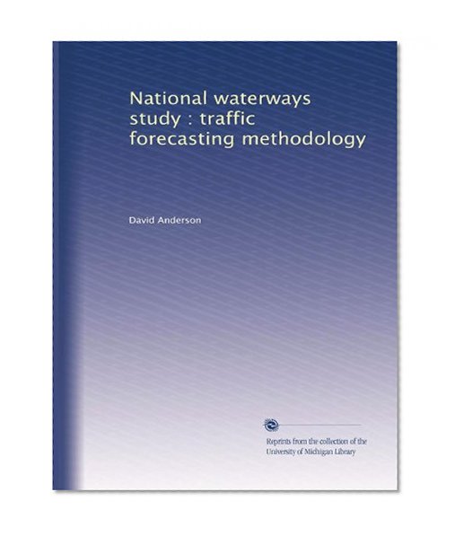 National waterways study : traffic forecasting methodology