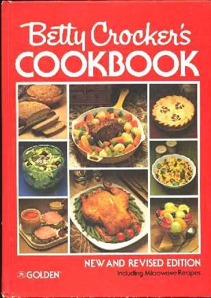 Betty Crocker's Cookbook: New and Revised Edition including Microwave Recipes