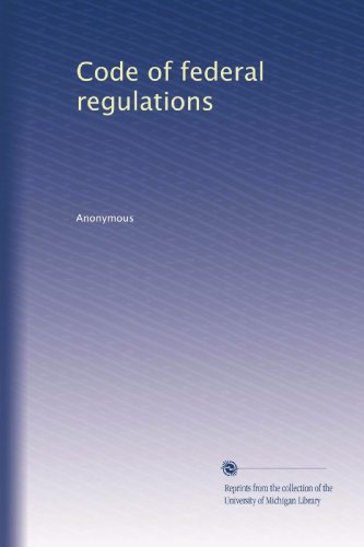 Code of federal regulations