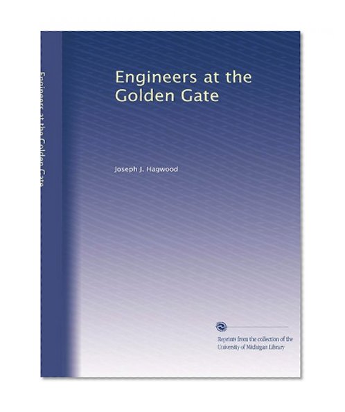 Engineers at the Golden Gate