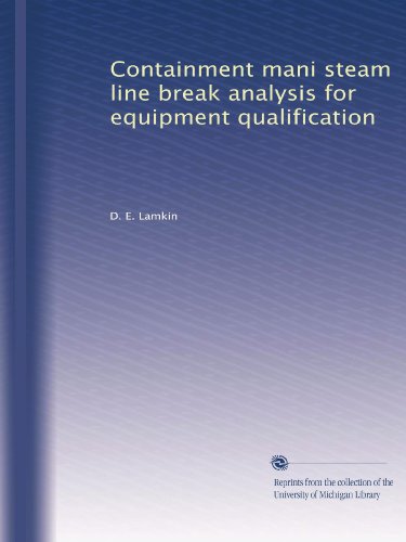 Containment mani steam line break analysis for equipment qualification