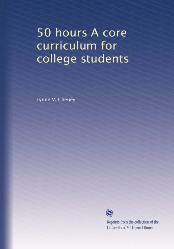 50 hours A core curriculum for college students