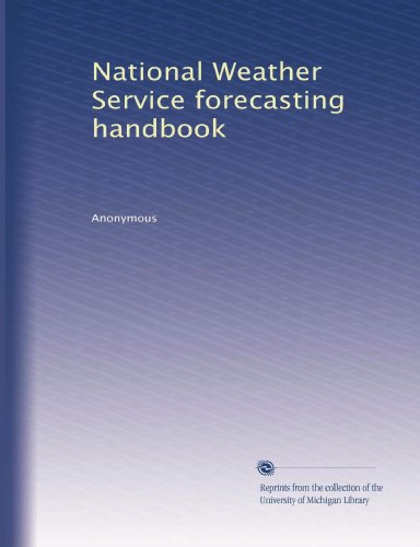 National Weather Service forecasting handbook
