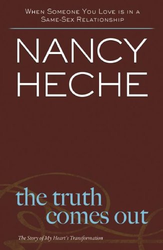 The Truth Comes Out: The Story of My Heart's Transformation