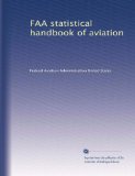 FAA statistical handbook of aviation (Volume 7)