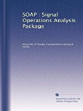 SOAP : Signal Operations Analysis Package