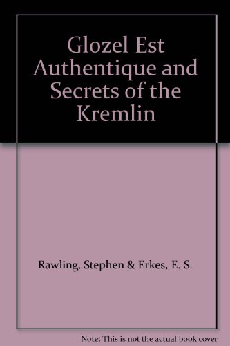 Glozel Est Authentique and Secrets of the Kremlin