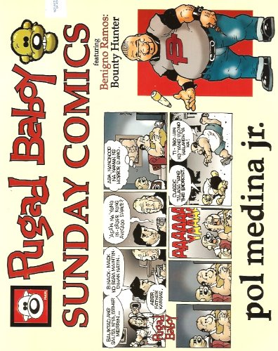 PUGAD BABOY SUNDAY COMICS (featuring Beningo Ramos: Bounty Hunter)