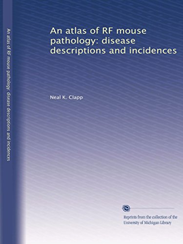 An atlas of RF mouse pathology: disease descriptions and incidences