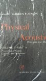 PHYSICAL ACOUSTICS - Principles and Methods, Volume II: PART A - Properties of Gases, Liquids, and Solutions.