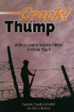 Crack! and Thump: With a Combat Infantry Officer in World War II