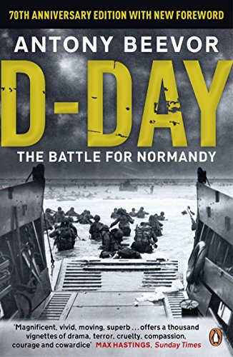 D-Day: The Battle for Normandy (English Edition)