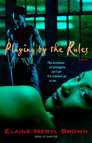 Book Cover Playing by the Rules: A Novel