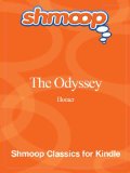 The Odyssey: Complete Text with Integrated Study Guide from Shmoop