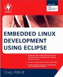 Embedded Linux Development Using Eclipse