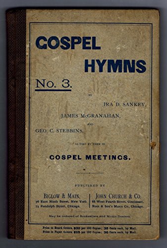 Gospel Hymns No. 3 as used by them in Gospel Meetings
