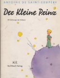 Der Kleine Prinz : Mit Zeichnungen Des Verfassers : The Little Prince [German] [Import]