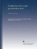 Guidelines for cone penetration test: Performance and design