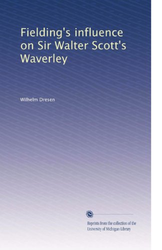 Fielding's influence on Sir Walter Scott's Waverley