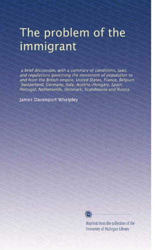 The problem of the immigrant: a brief discussio...