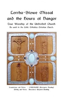 Lorrha-Stowe Missal and the Hours of Bangor