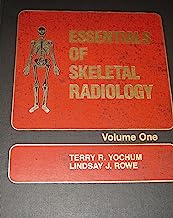 Essentials of Skeletal Radiology (Volume 1)