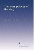 The ivory palaces of the king