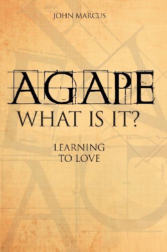 Agape: What is It?