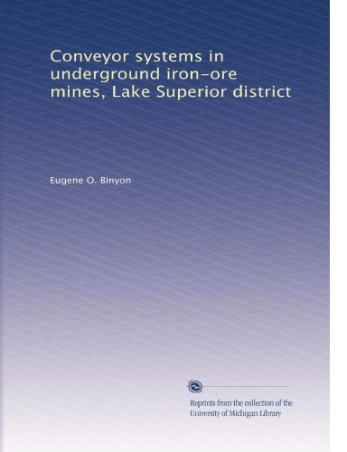 Conveyor systems in underground iron-ore mines, Lake Superior district