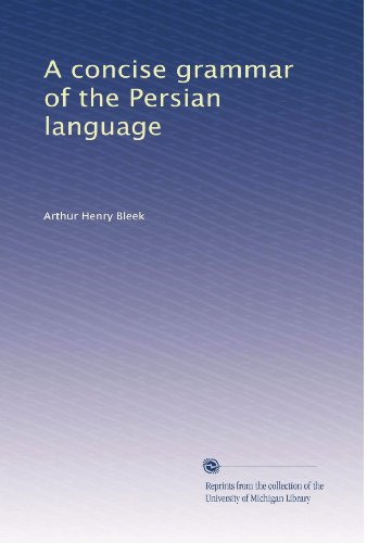 A concise grammar of the Persian language