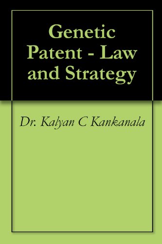 Genetic Patent - Law and Strategy
