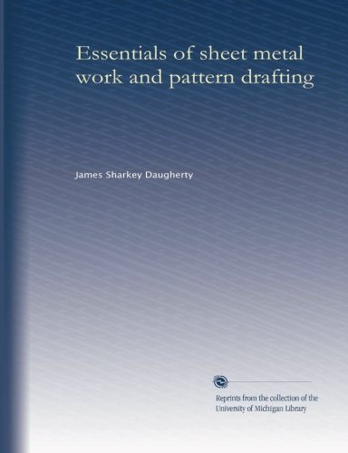 Essentials of sheet metal work and pattern drafting