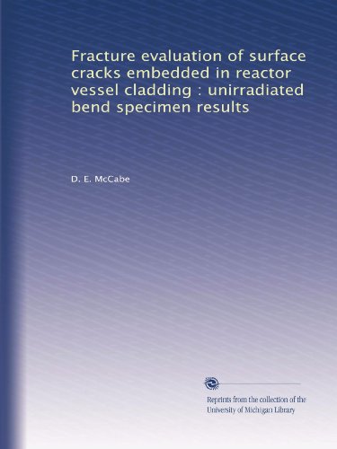 Fracture evaluation of surface cracks embedded in reactor vessel cladding : unirradiated bend specimen results