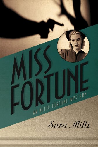 Miss Fortune (An Allie Fortune Mystery)