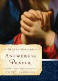 Answers To Prayer (Moody Classics)