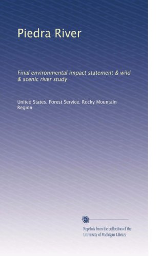 Piedra River: Final environmental impact statement & wild & scenic river study