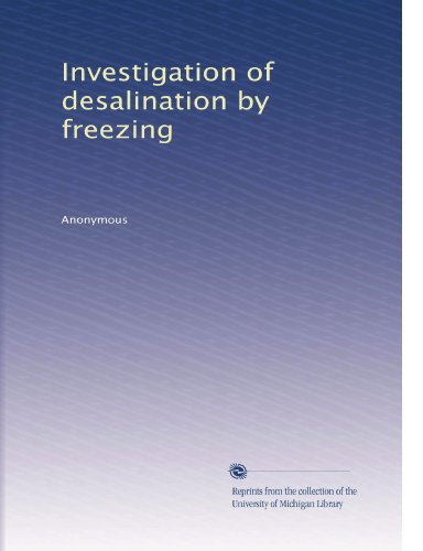 Investigation of desalination by freezing