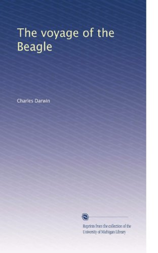 The voyage of the Beagle