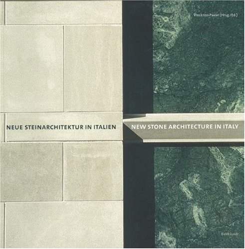 Neue Steinarchitektur in Italien / New Stone Architecture in Italy (German and English Edition)