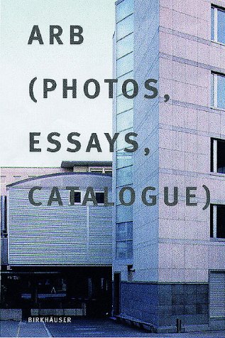 ARB (Photos, Essays, Catalog) (German and English Edition)