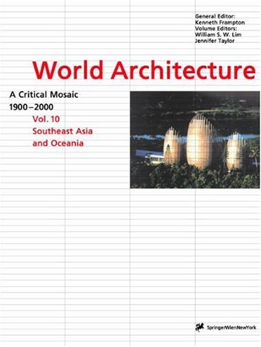 Southeast Asia and Oceania (World Architecture 1900-2000: A Critical Mosaic)