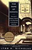 The Rape of Europa: The Fate of Europe's Treasures in the Third Reich and the Second World War