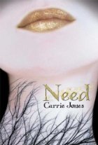 by Carrie Jones Need [BARGAIN PRICE]