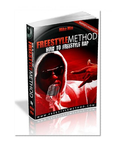 Freestyle Method - How to Freestyle Rap Better, Longer, & Faster!